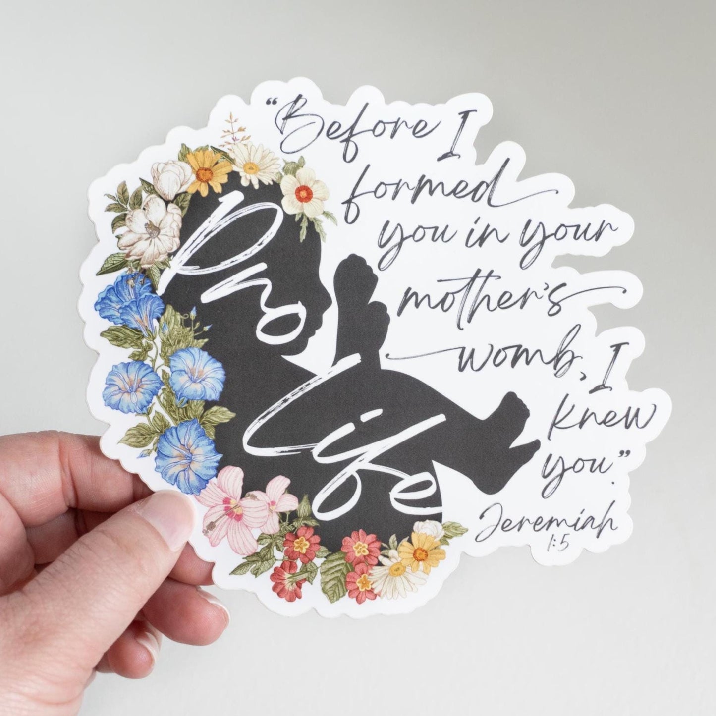Before I formed you in your mother's womb, I knew you | Jeremiah 1:5 | Catholic Car Sticker | Floral Pro Life Car Sticker