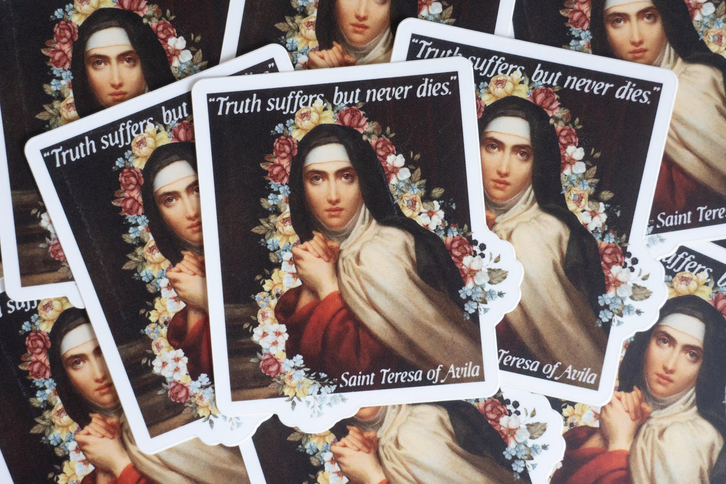 Truth suffers but never dies - Saint Teresa of Avila   | Catholic Vinyl Sticker