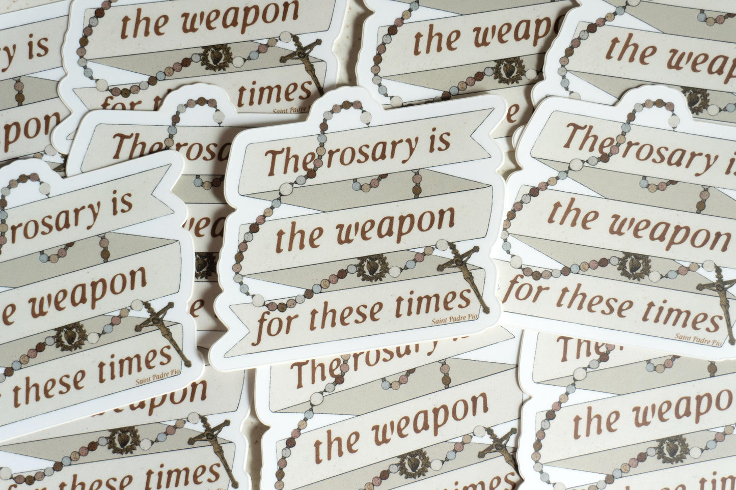 The rosary is the weapon for these times | Catholic Vinyl Sticker | Saint Padre Pio
