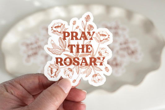 Pray the Rosary | Catholic Vinyl Sticker