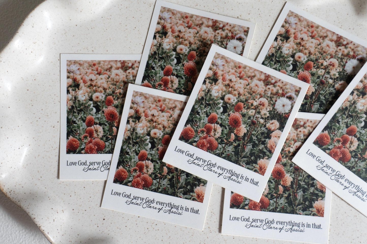 Love God, serve God; everything is in that - Saint Clare of Assisi Polaroid Sticker | Catholic Vinyl Sticker