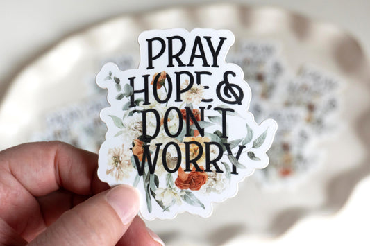 Pray Hope & Don't Worry Sticker | Catholic Vinyl Sticker | Saint Padre Pio