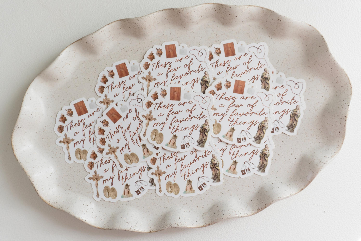 These are a few of my favorite things | Catholic Vinyl Sticker