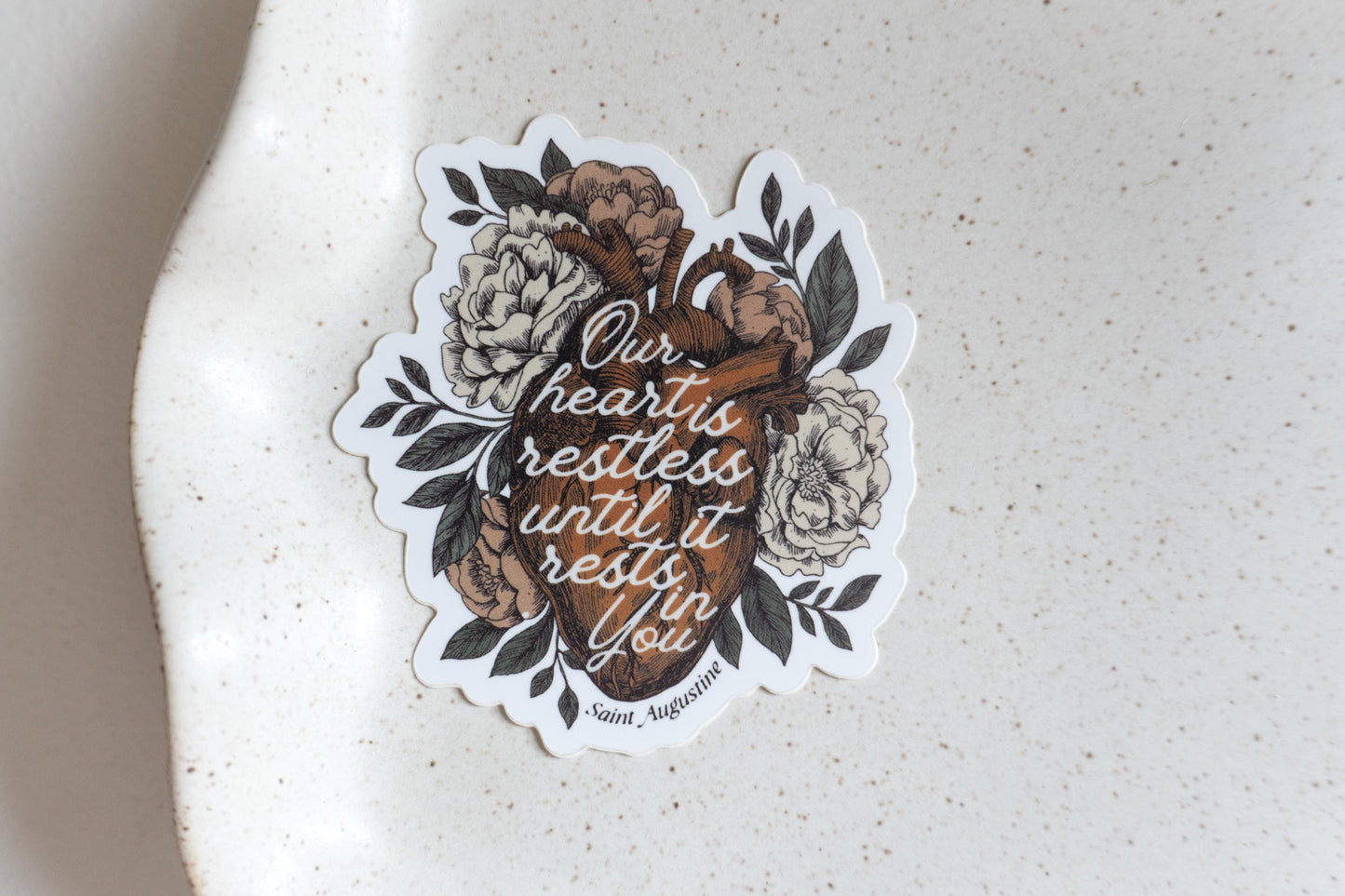 Our hearts are restless until they rest in You - Saint Augustine of Hippo | Catholic Vinyl Sticker