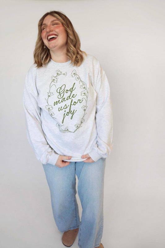 God made us for joy Crewneck Sweatshirt